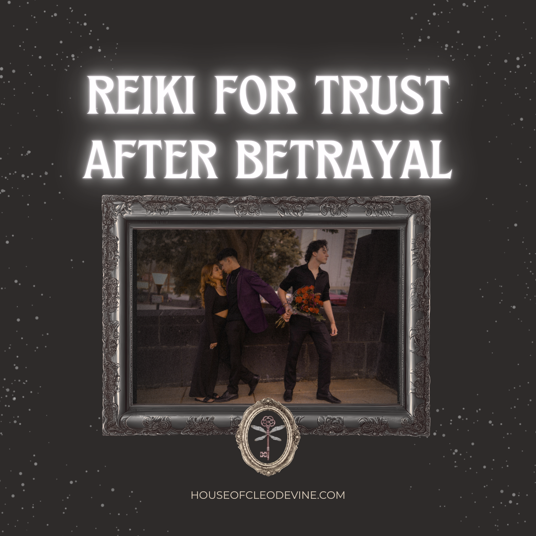 Reiki for Trust After Betrayal | Energy Healing to Rebuild Confidence