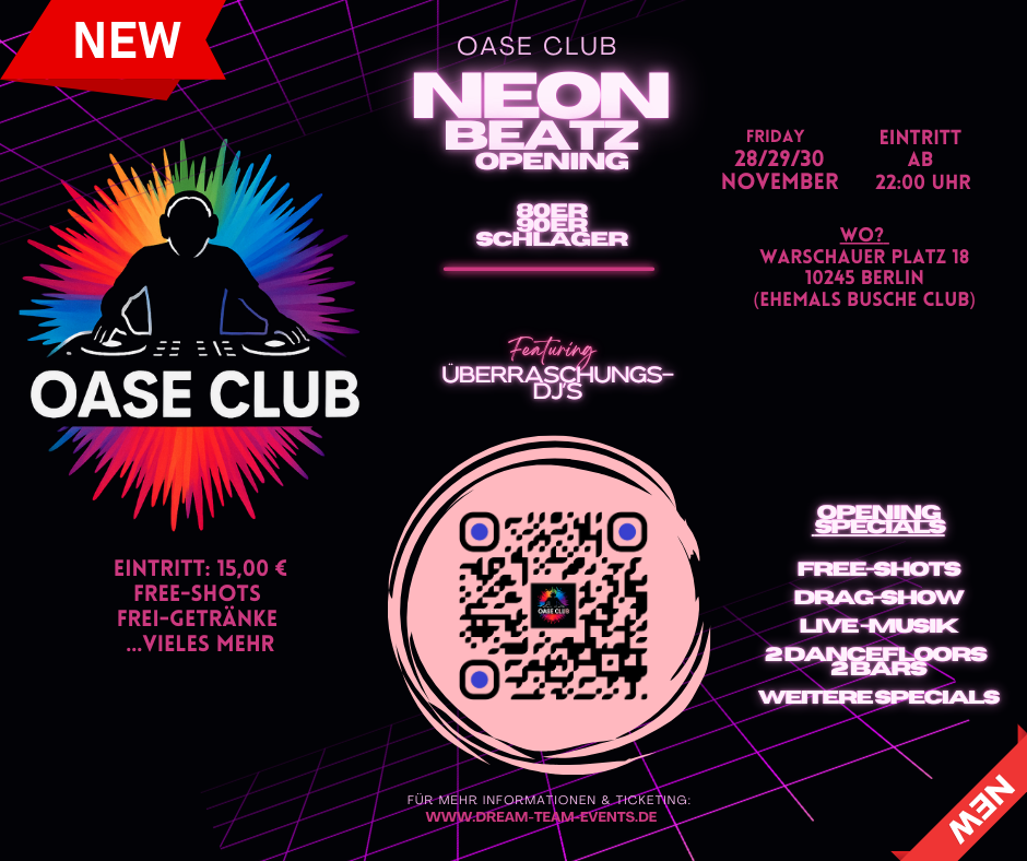 Club Opening - OASE Club (ehemals “Die Busche”)