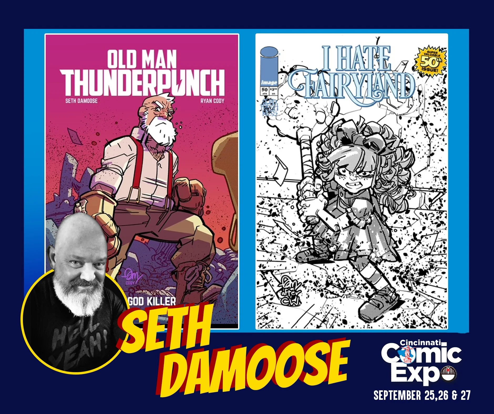 Expo!

Award winning comic book artist and Eisner nominated Seth Damoose was born from the frozen tundra of Lake Michigan. Seth Damoose entered the world with a salt-and-pepper beard so perfect, that God herself wept at the creation. With a lifelong 