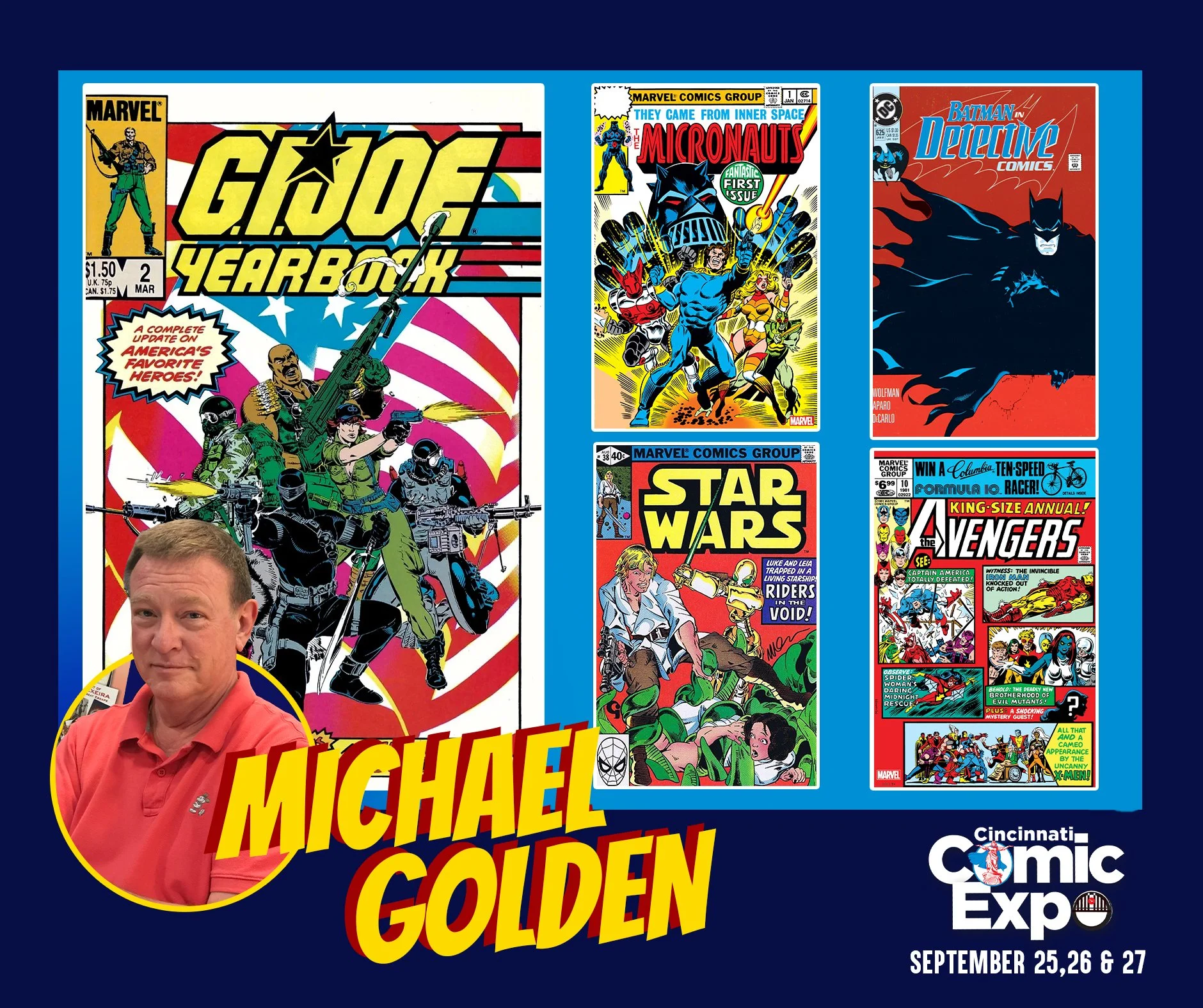 Artist and writer Michael Golden returns for the 2026 Cincinnati Comic Expo!

One of THE storytellers in the industry, influencing generations of comics fans and professionals, Michael boasts creations that are some of the most licensed and enduring 