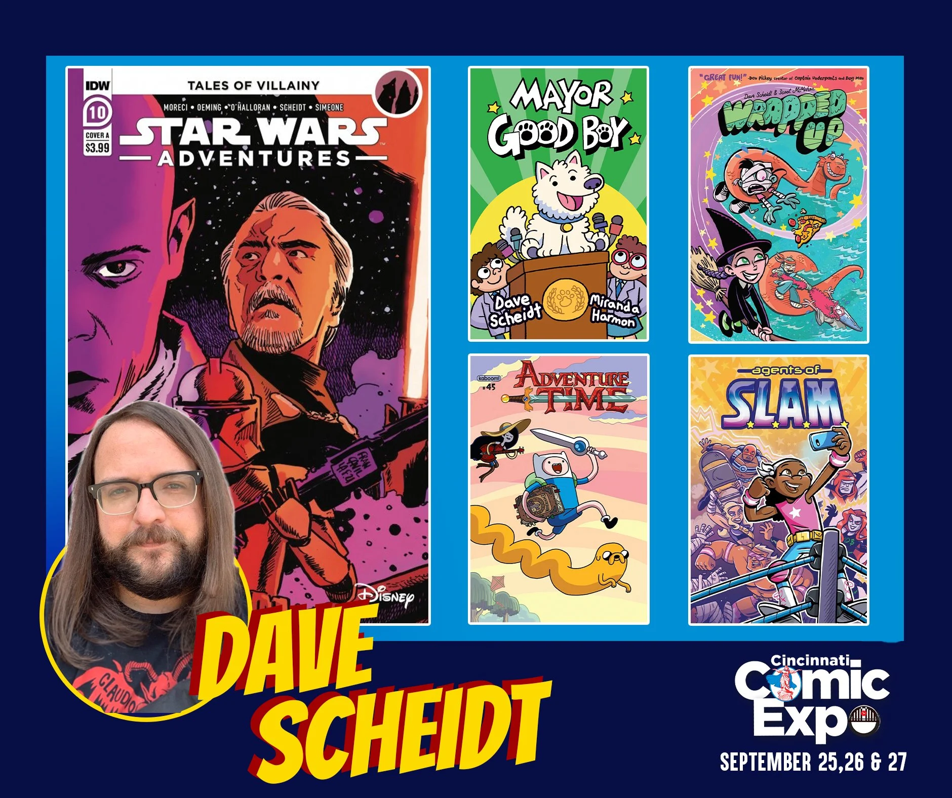 Writer Dave Scheidt will be in town for the 2026 Cincinnati Comic Expo!

He is the co-creator of the MAYOR GOOD BOY series published by Random House. He's also written for Cartoon Network, Dreamworks, Lucasfilm and Nickelodeon. His work can be seen i