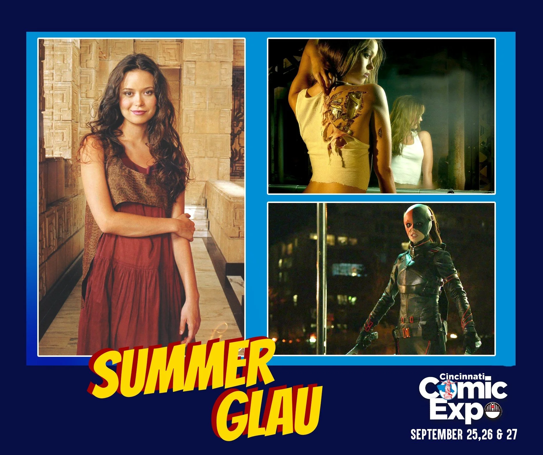"No power in the 'verse can stop me."

Summer Glau will return to town on Saturday and Sunday of the 2026 Cincinnati Comic Expo!

After her debut in Angel, Summer caught the attention of many fans with her casting in Firefly and Serenity. H