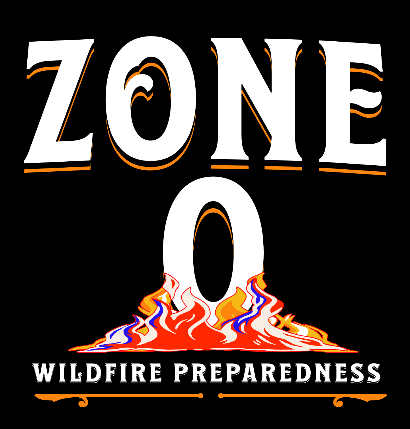 ZONE 0 with a burning fire graphic and the phrase 'WILDFIRE PREPAREDNESS' underneath, on a black background.