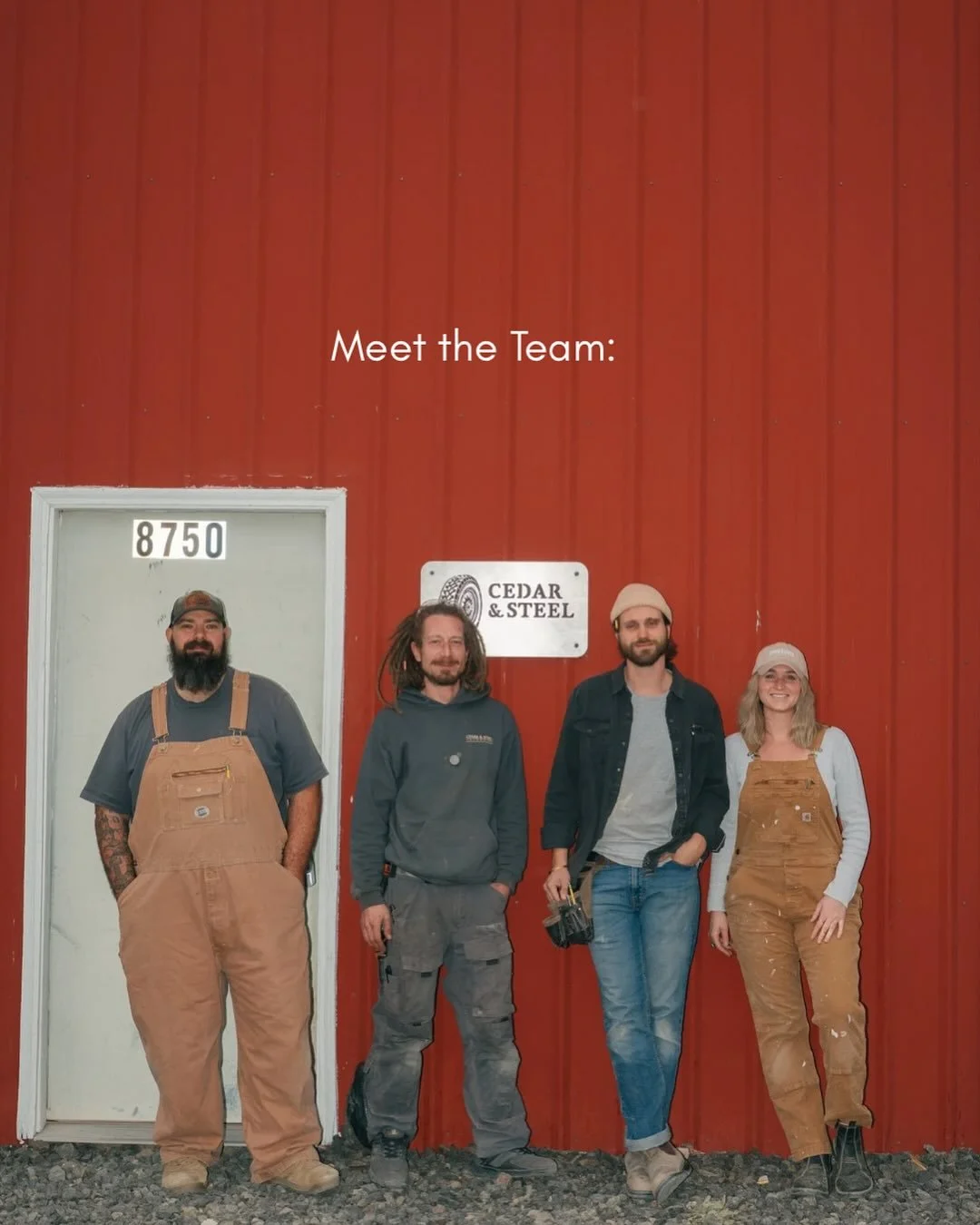 Meet the makers behind Cedar &amp; Steel 

The ones who dream it, build it, and make it move.