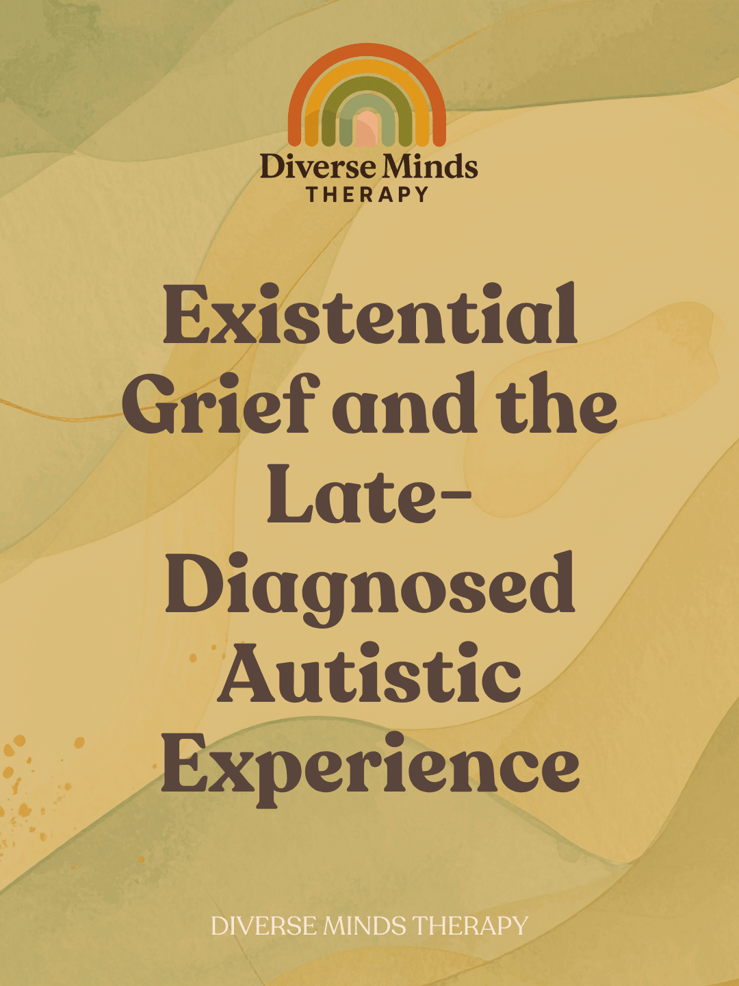 Existential Grief and the Late-Diagnosed Autistic Experience