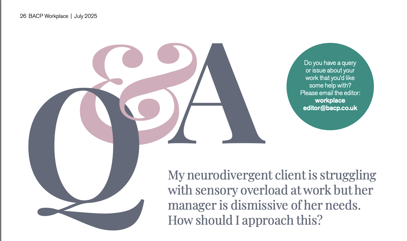 Text-based workplace dilemma about managing sensory overload for a neurodivergent client, with contact email for workplace support.
