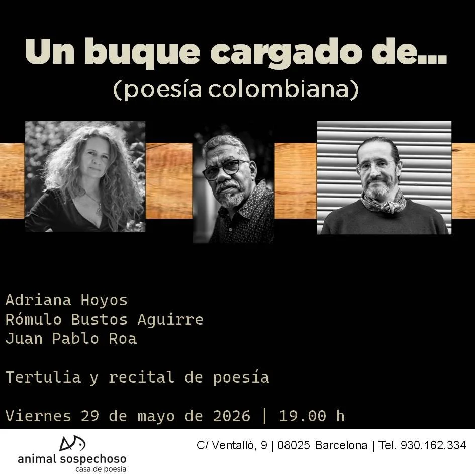 Poesía colombiana: Adriana Hoyos, Rómulo Bustos Aguirre y Juan Pablo Roa