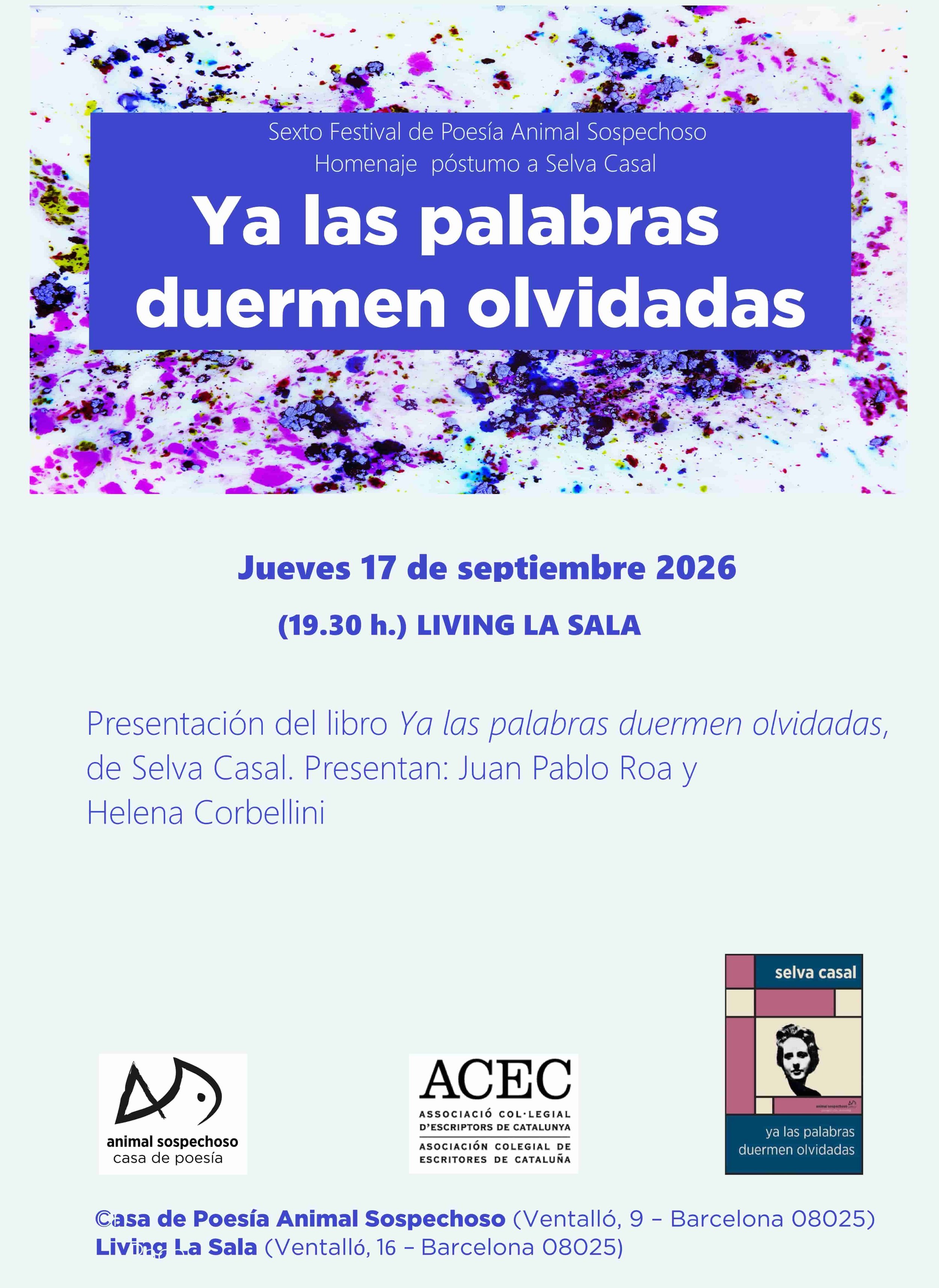 Presentación del libro “Ya las palabras duermen olvidadas”, de Selva Casal - Presentan Juan Pablo Roa y Helena Corbellini