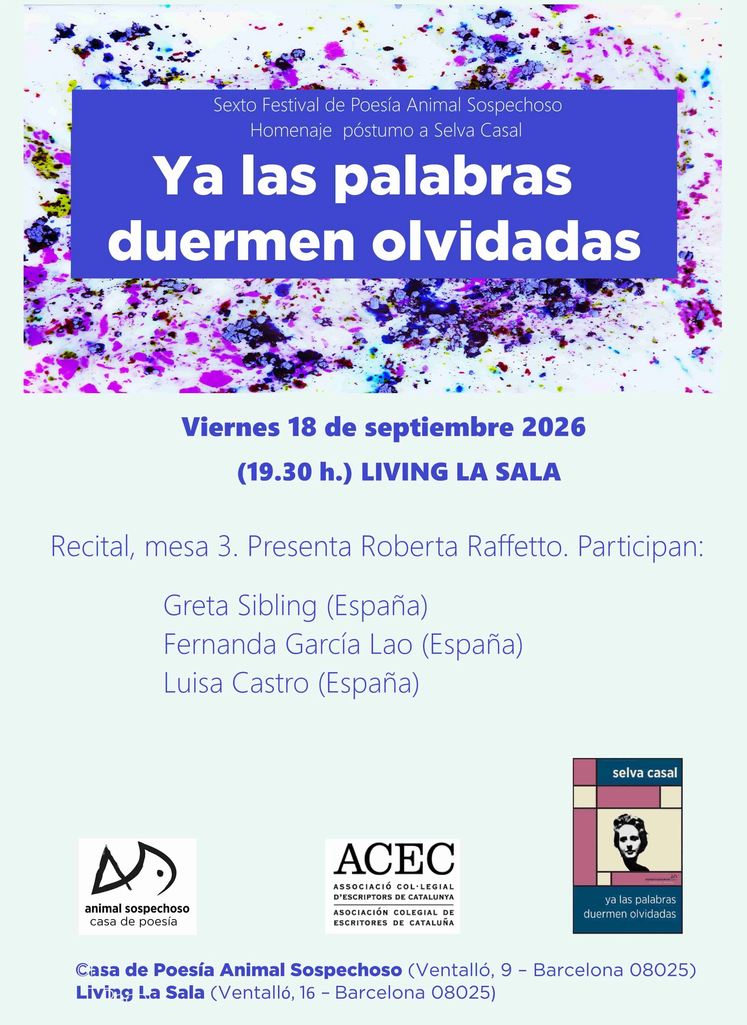 Recital:Greta Sibling (España), Fernanda García Lao (España), Luisa Castro (España).