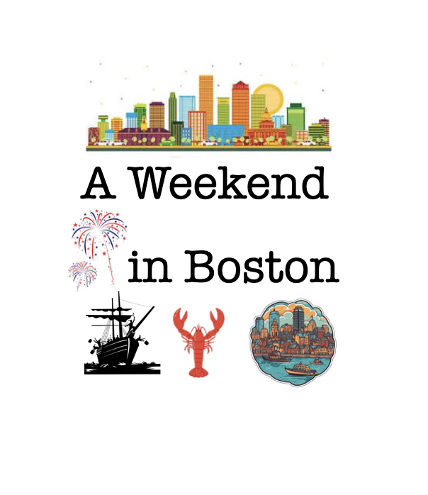 A Weekend in Boston