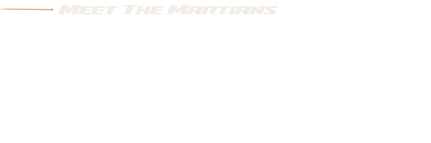 Black poster with ‘Meet the Martians’ written at the top, featuring four cartoon extraterrestrials with big eyes, antennae, and various expressions.