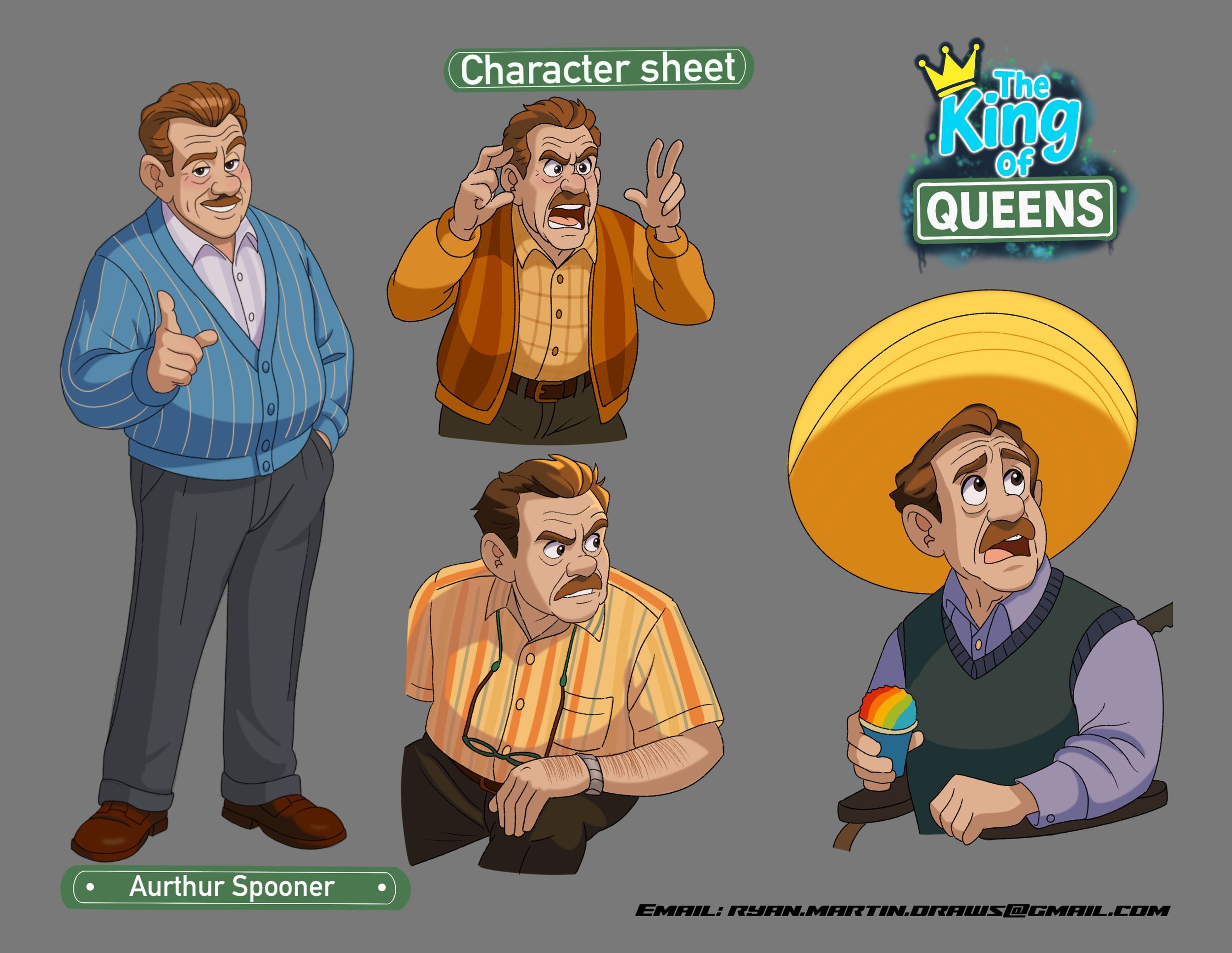 Character sheet featuring five illustrations of a man with brown hair and mustache in various poses and outfits. Top right has a logo reading 'The King of Queens' with a crown. Bottom left has a label with the name 'AURTHUR SPOONER.' Contact email at the bottom right.