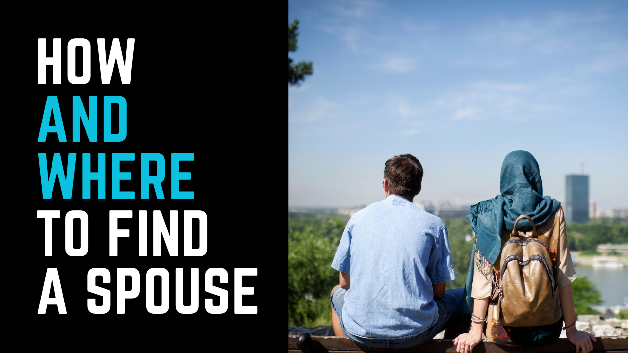 Ep 5 | How and Where to Find a Spouse