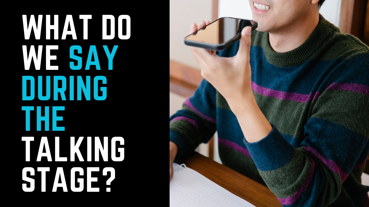 Ep 31 | "What do we say during the talking stage?"