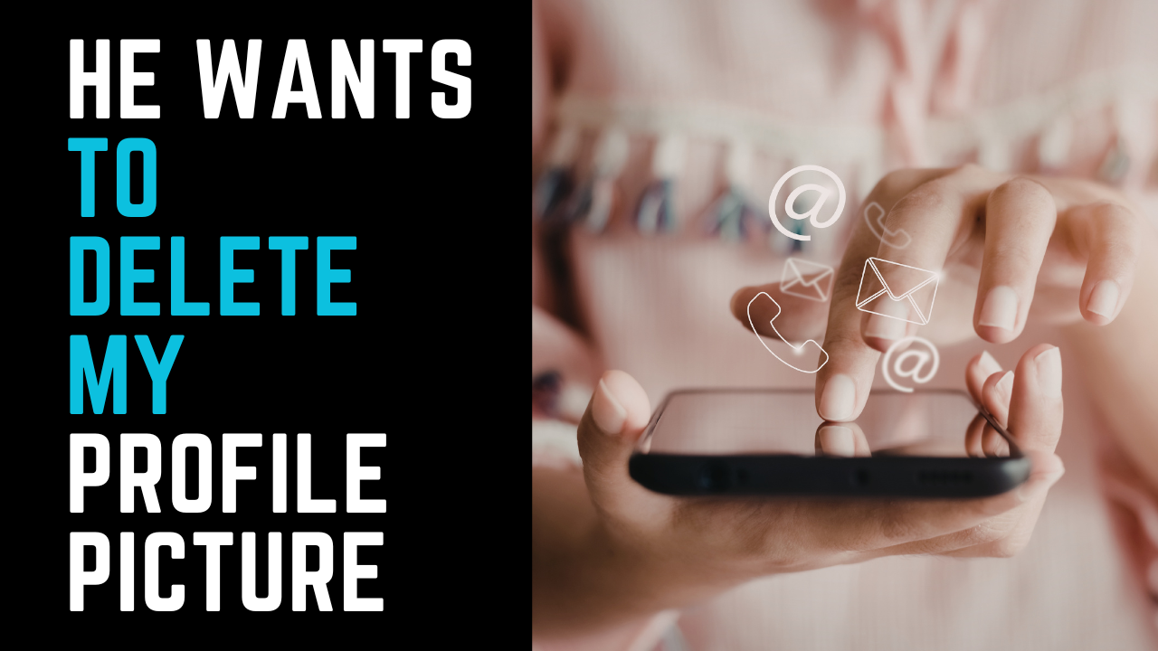 Ep 39 | "My husband wants me to remove my profile picture."