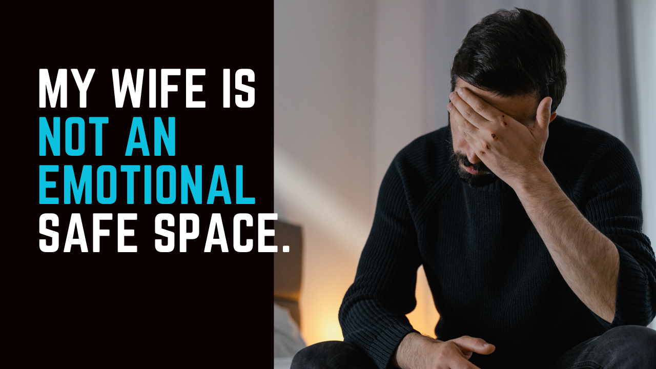 Ep 64 | How to Make Your Marriage an Emotionally Safe Space.