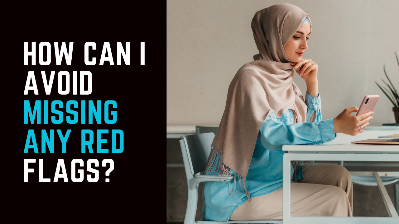 Ep 65 | Tips To Help You Avoid Missing Red Flags