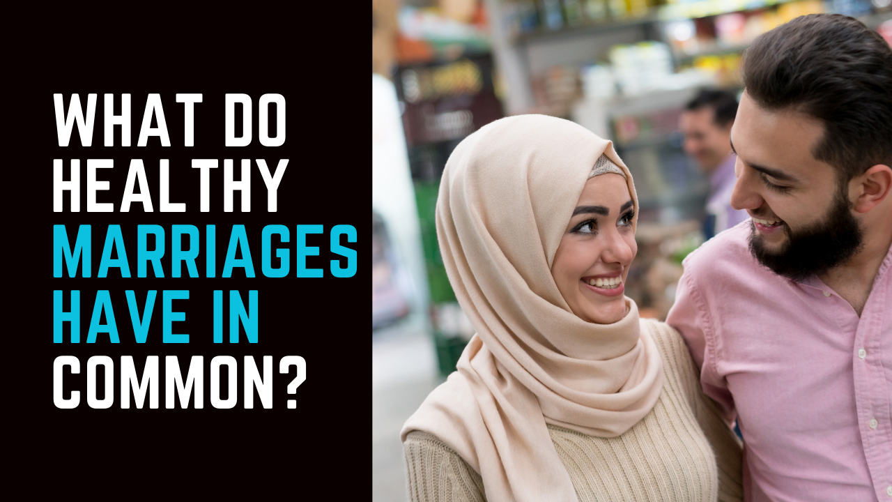 Ep 72 | 3 Things Healthy Marriages Have in Common