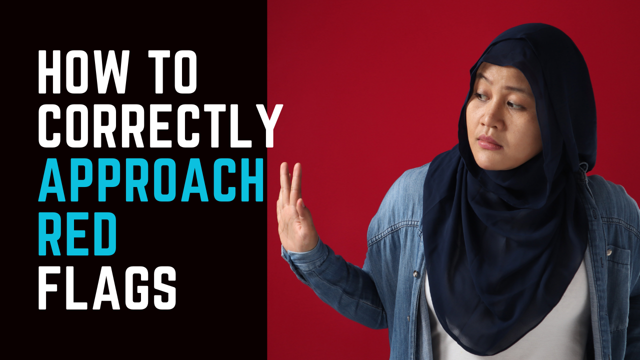 Ep 81 | How to Handle Red Flags the Right Way