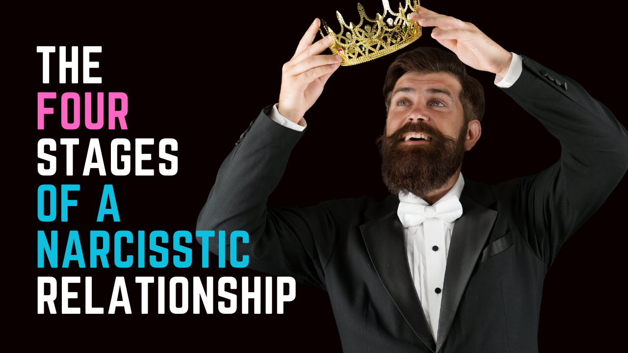 Ep 86 | 4 Stages of the Narcissistic Relationship