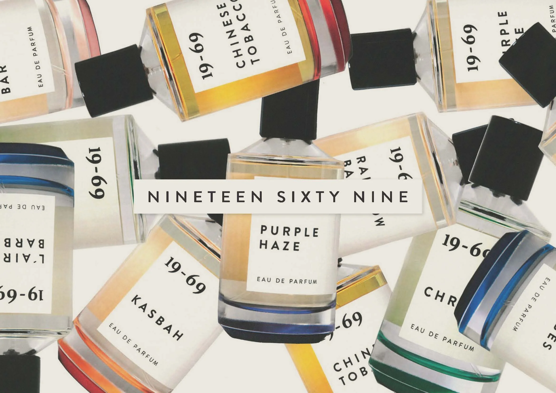 Multiple bottles of perfume each with different labels are floating in space. A warm off-white bar with black writing on top reads "Nineteen Sixty Nine".