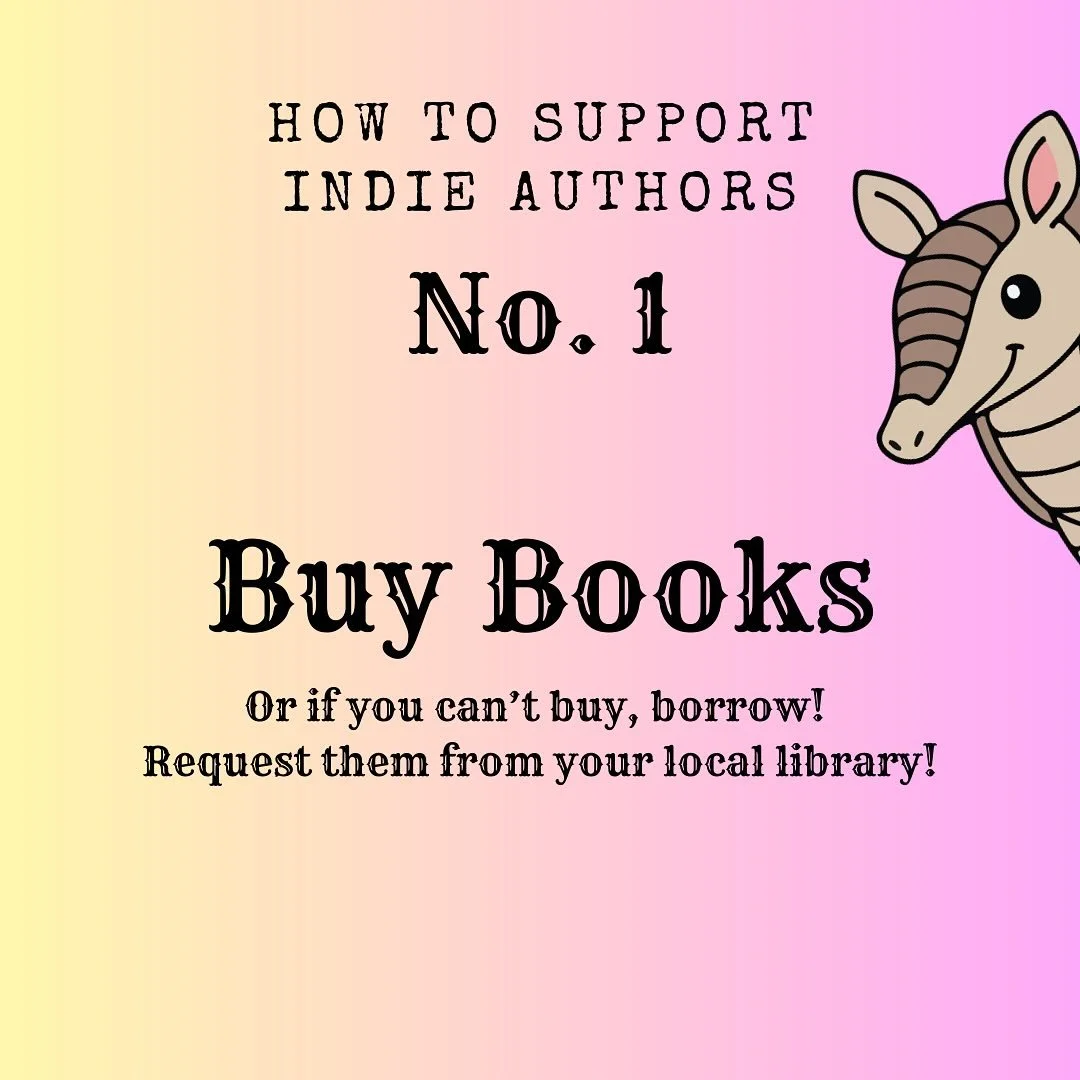 You might be wondering: How can I best support independent authors (including your friendly neighborhood Armadillos)? Well, there are lots of ways! First: Buy their books! And we know things are tight. If you can&rsquo;t buy, then see if they&rsquo;r