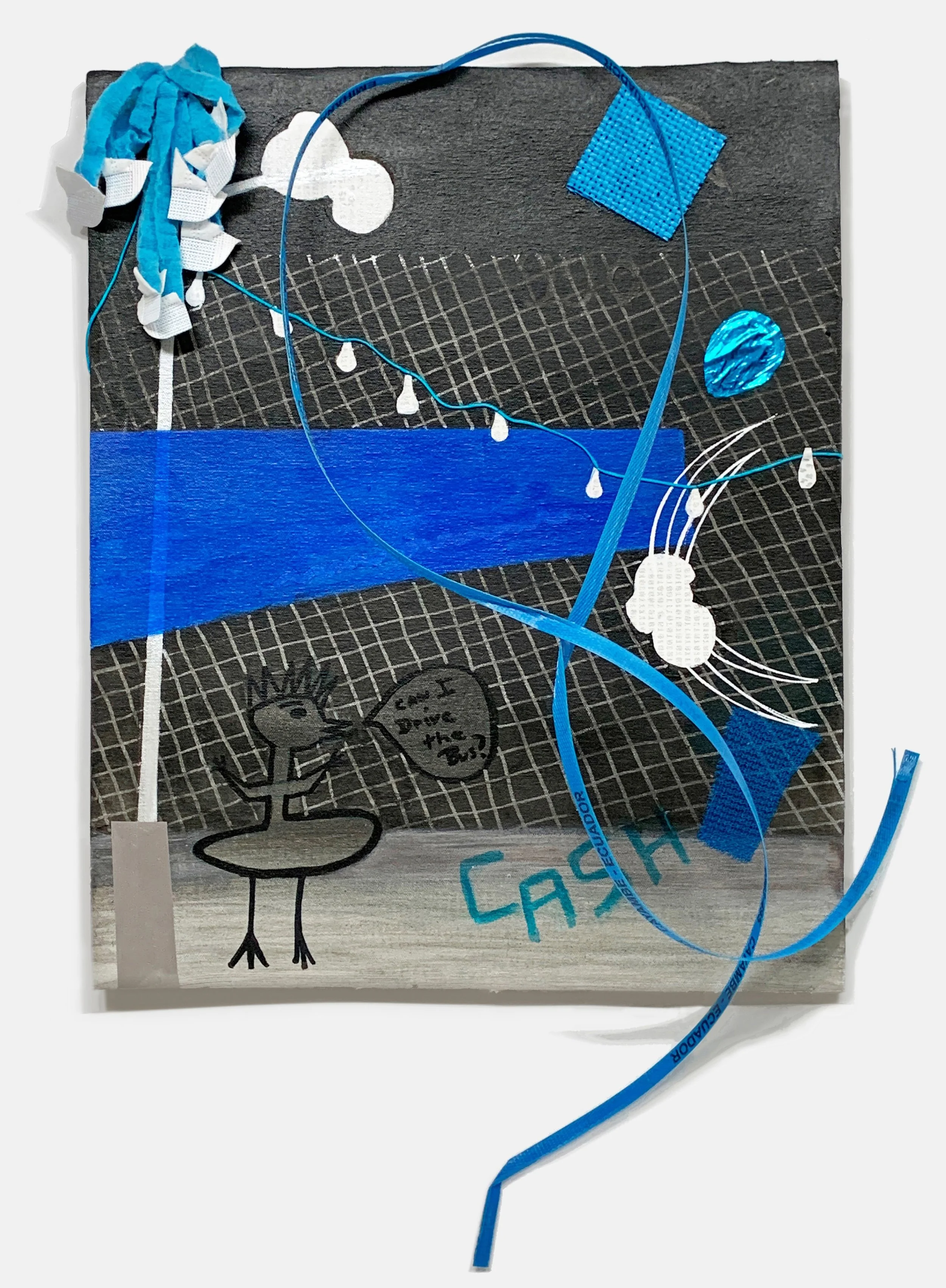 Can I Drive the Bus?,  2022
 Acrylic, marker, duck mask bands, embroidery thread, balloon foil, package strapping, foil, construction netting, and silkscreen ink on unstretched canvas
 21 3/4 x 17 1/2 in