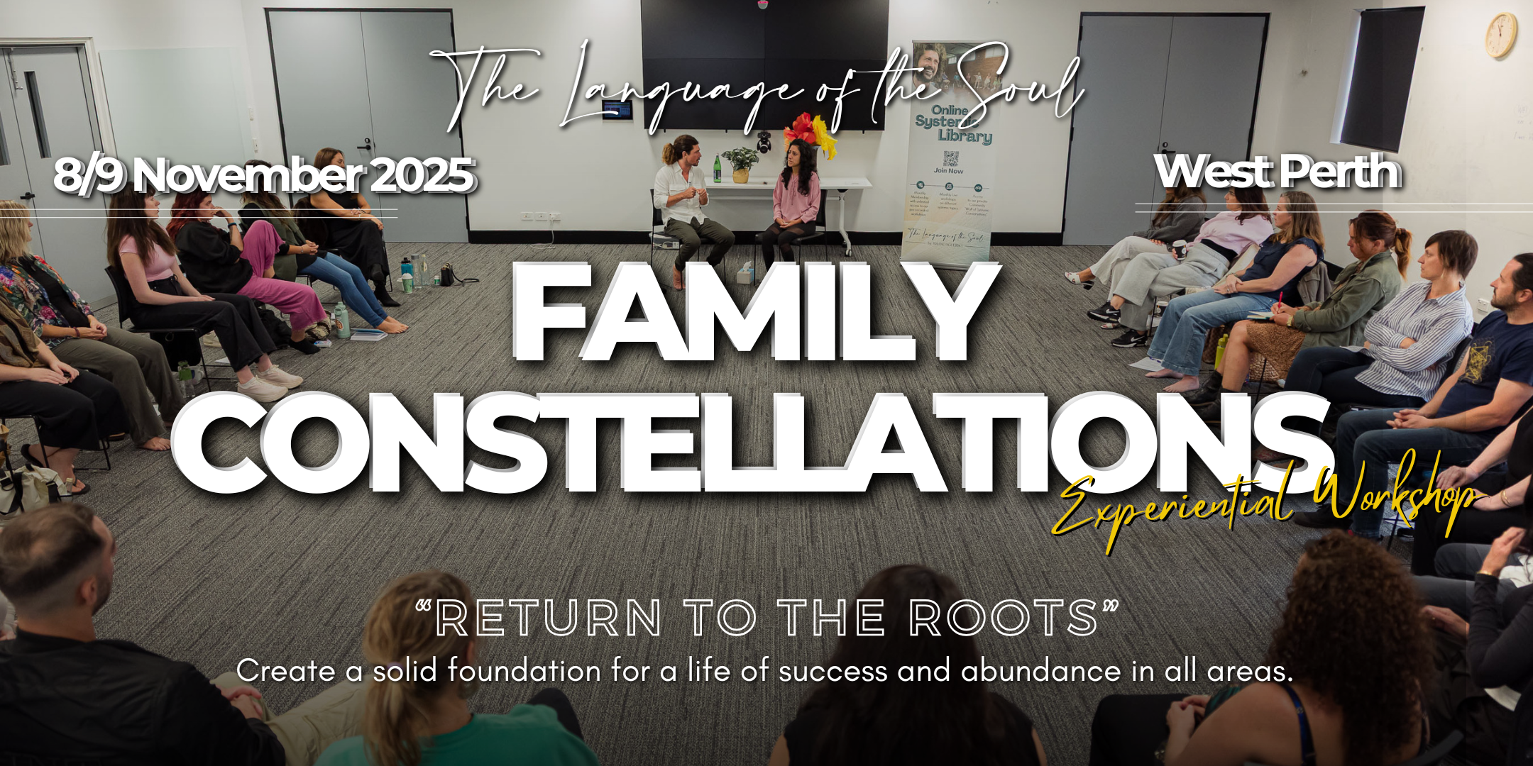 The Language of the Soul – Family Constellations – “Return To The Roots” – Perth