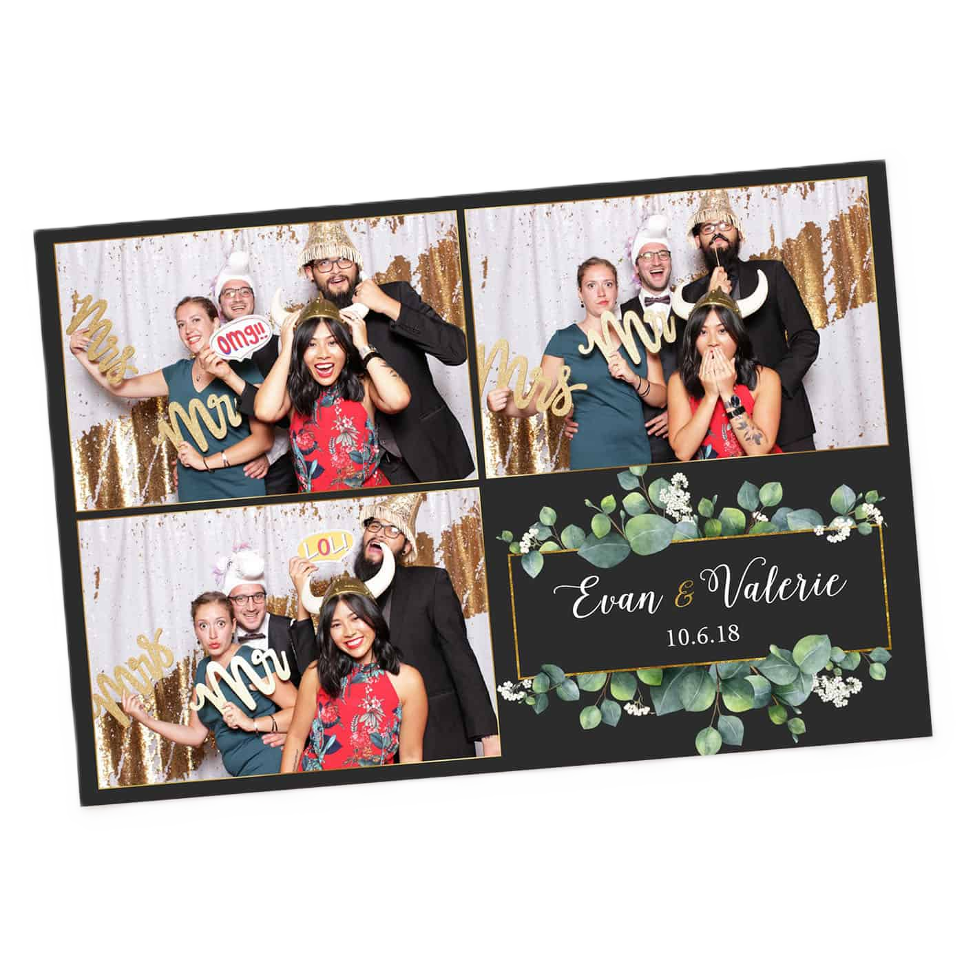 Photo booth strip from a wedding with four photos of guests in fun accessories, and a black card with green leaves and white flowers containing the names Evan and Valerie and the date 10.6.18.