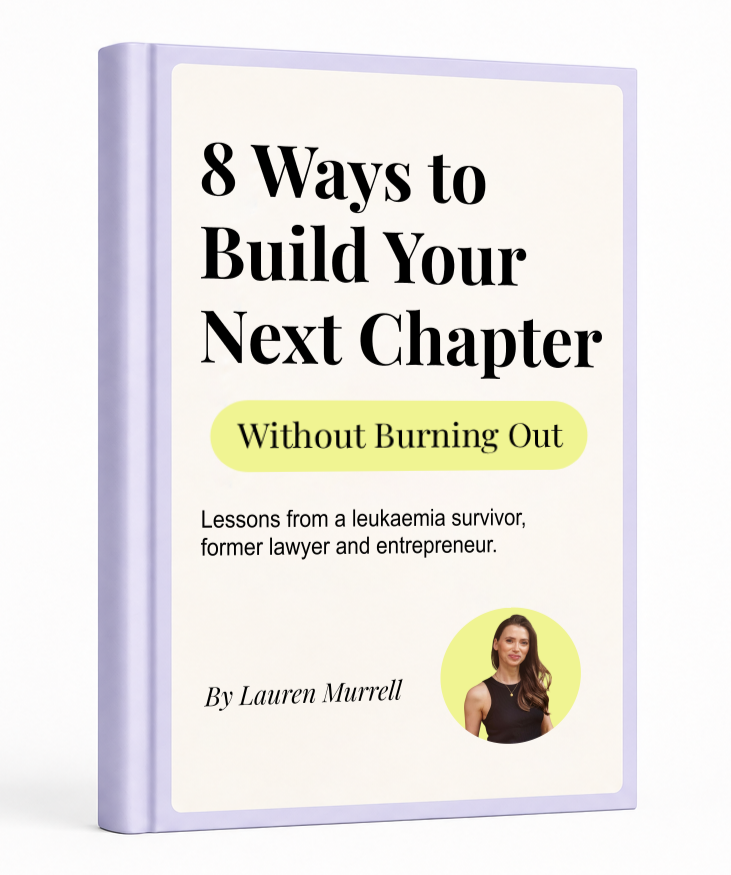 Book cover titled '8 Ways to Build Your Next Chapter Without Burning Out' by Lauren Murrell. The subtitle mentions lessons from a leukemia survivor, former lawyer, and entrepreneur. The cover features a photo of the author and has a light-colored background with purple edges.