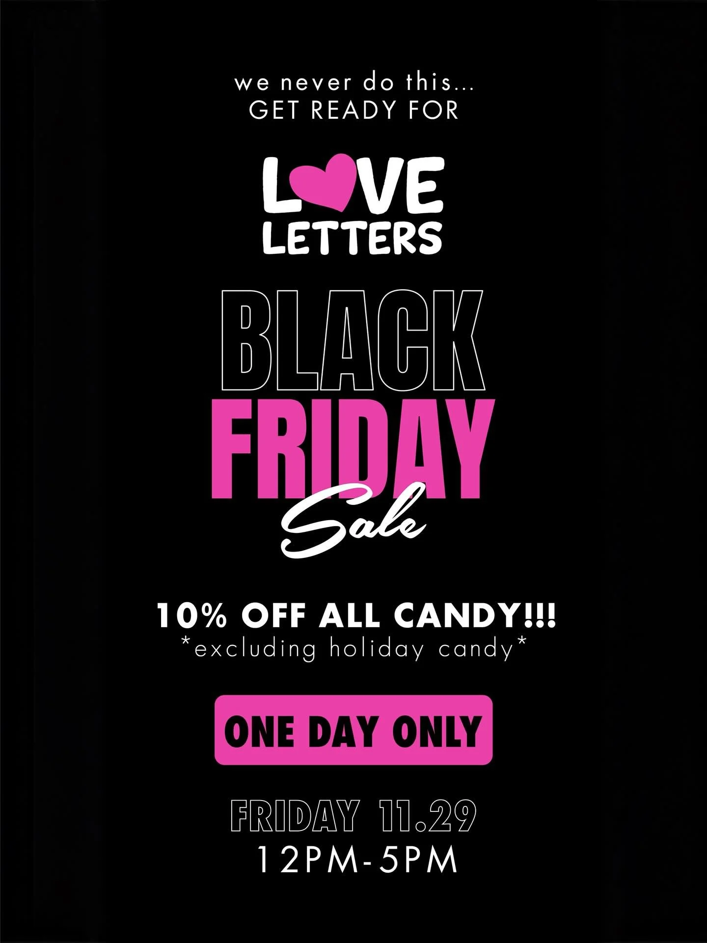 Get Ready!!! 🩷🖤🩷🖤🩷

#lovelettersnj #giftstore #gifts #candy #shoplocal #candygifts #candystore #specialtycandy #sweettreats #blackfriday #blackfridaysale #rundontwalk