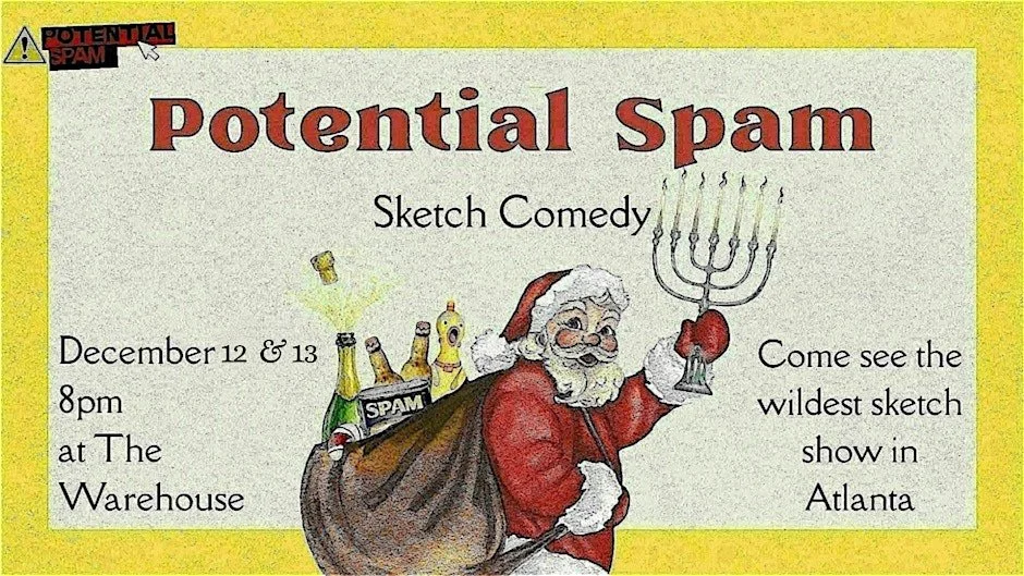 Potential Spam Sketch Comedy