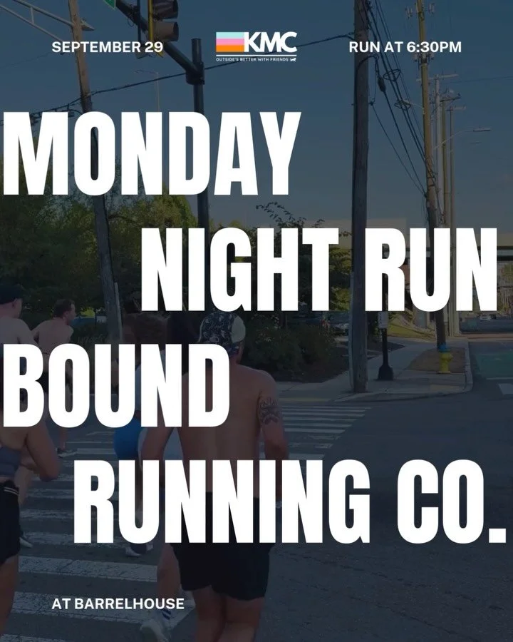 NEXT MONDAY!! @bound.running is popping up at our Monday Night Run on 9/29 🏃

Join us at 6:30PM at @barrelhouseknoxville for the run, then stick around after to grab a drink and shop exclusive KMC gear!!

Running or not, we&rsquo;re calling all memb