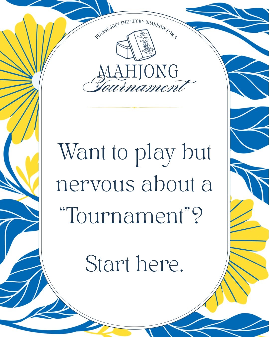 Love to play Mahjong socially, but a &ldquo;Tournament&rdquo; sounds a little intimidating? 🀄️✨

Stop scrolling&mdash;we&rsquo;ve got your back. We know that the leap from the game table (or dining table!) to the tournament table can feel huge. Get 