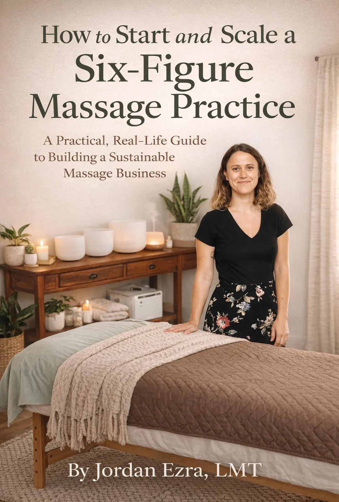How to Start and Scale a Six-Figure Massage Practice