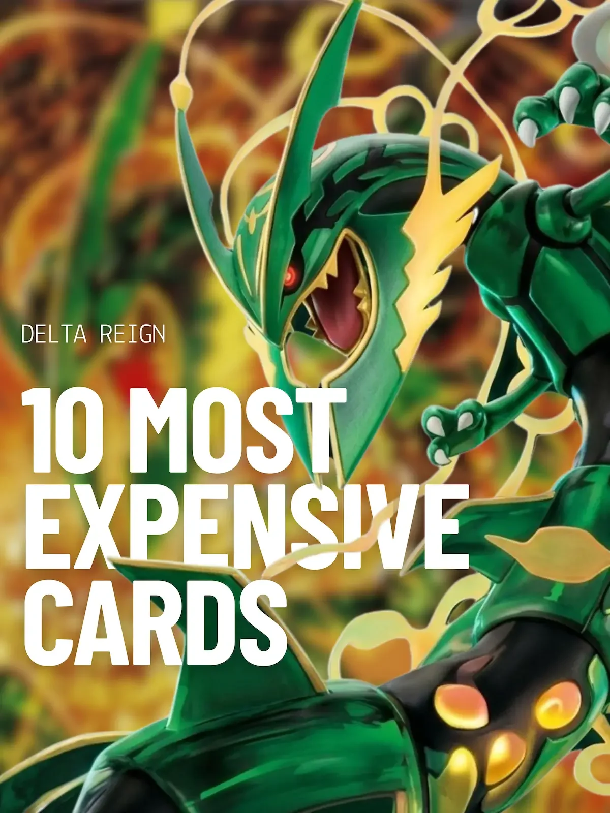 10 Most Expensive Cards in Delta Reign