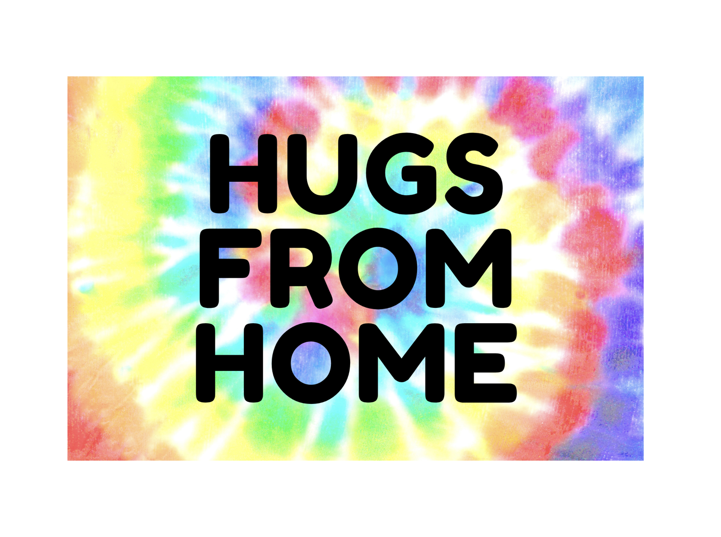 HUGS FROM HOME TIE DYE POSTCARD