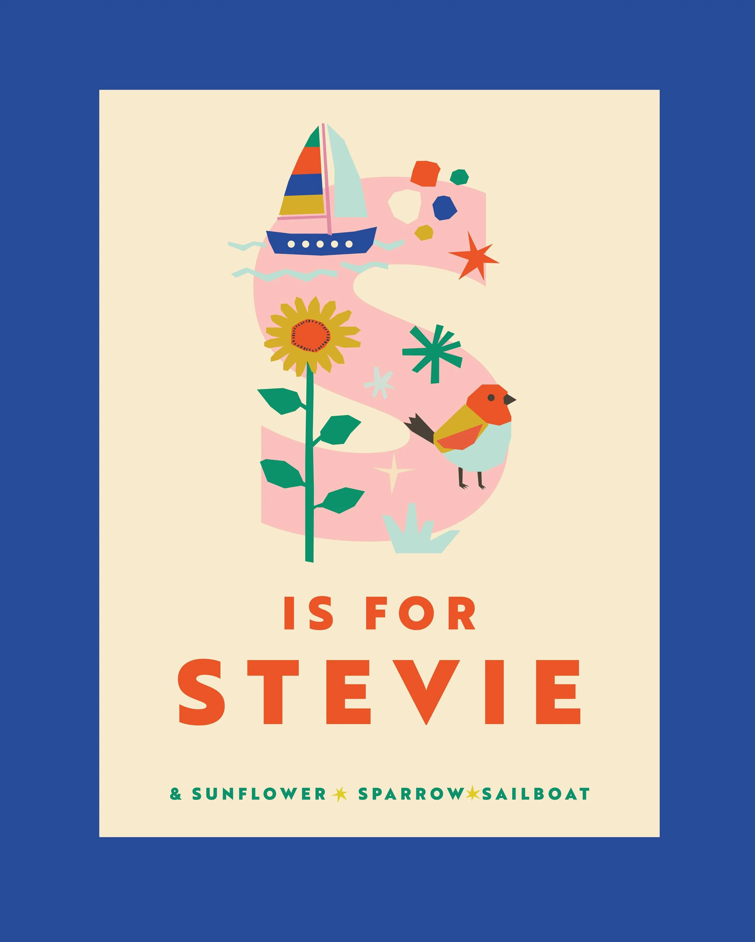 Childrens book cover with colorful illustrations of a sailboat, sunflower, sparrow, star, and abstract shapes around the letter 'S'. The title reads 'S is for Stevie' with a subtitle listing 'Sunflower, Sparrow, Sailboat'.
