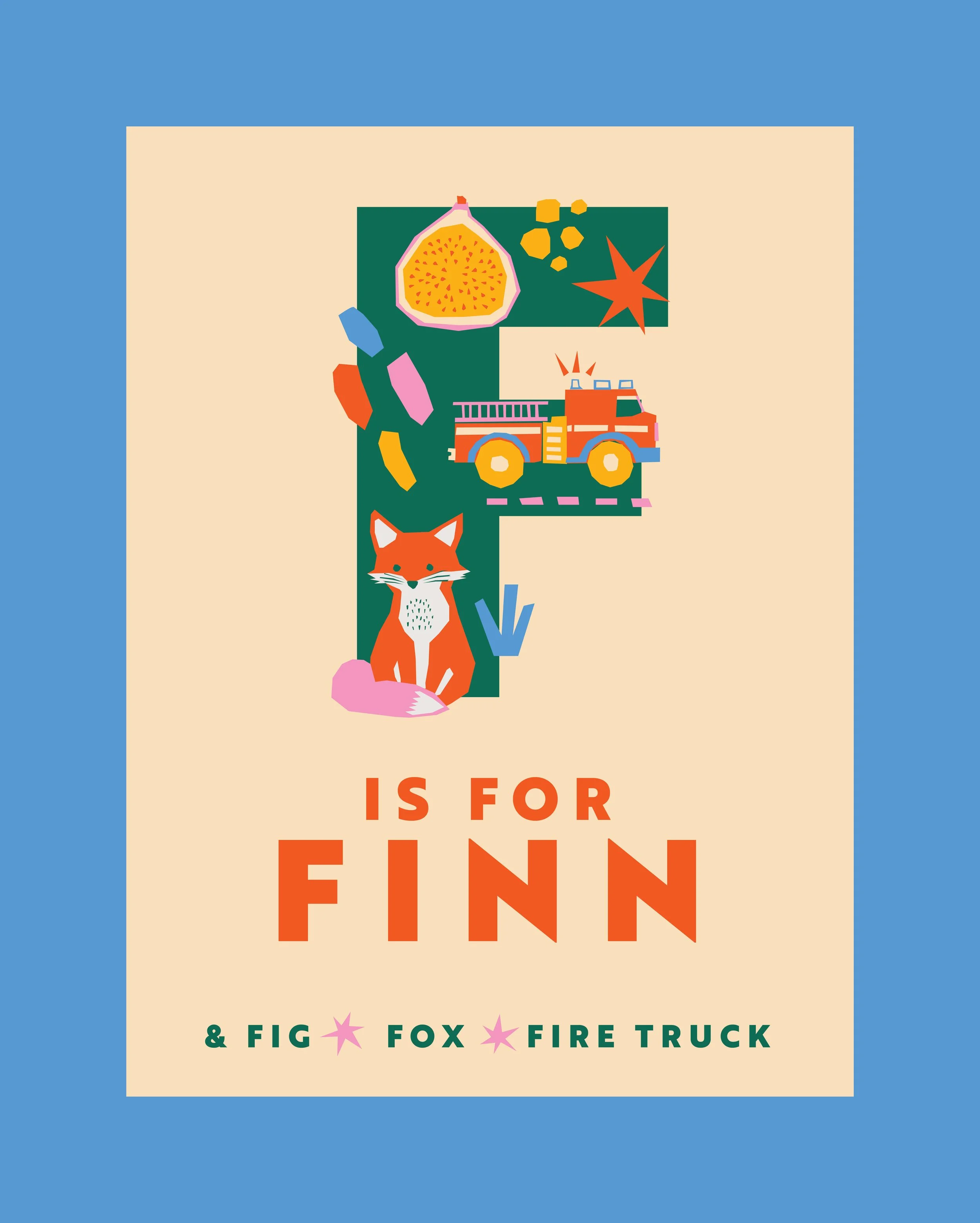 Children's custom name poster with a large letter 'F' decorated with illustrations of a fig fruit, a fox, and a fire truck, along with the text 'F is for Finn' and '& fig, fox, fire truck' at the bottom.