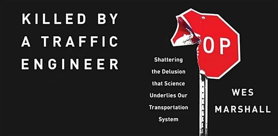 January Book Club - Killed by a Traffic Engineer by Wes Marshall