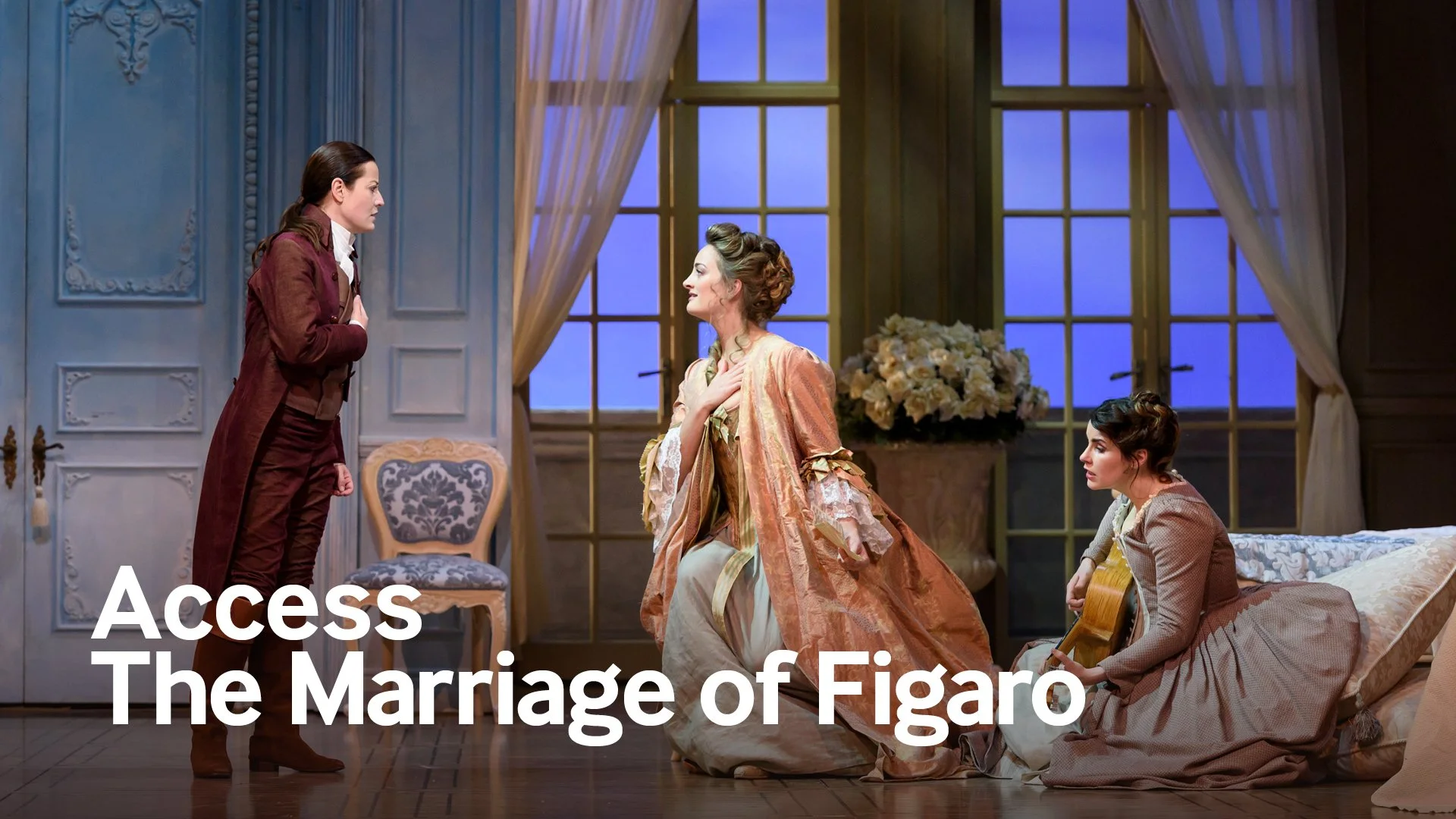 The Marriage of Figaro: Countess Almaviva - Access Performance