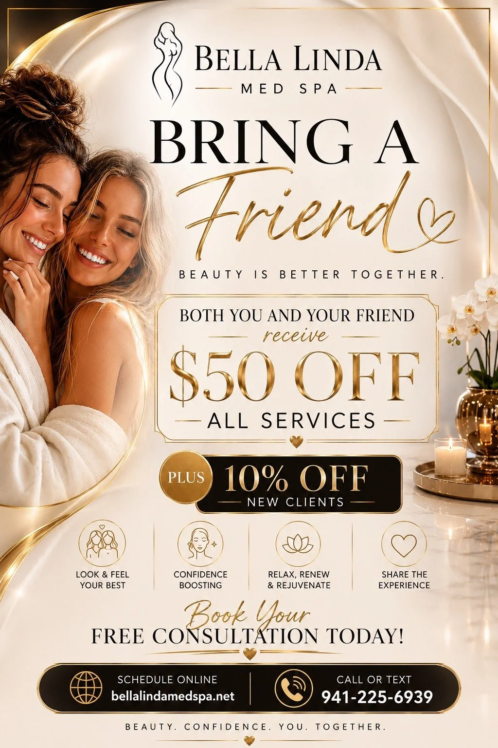 A promotional flyer for Bella Linda Med Spa offering a $50 discount for bringing a friend and additional 10% off for new clients. The flyer features a picture of two women smiling and embracing, with decorative candles and flowers on the right side. The text highlights services like feeling confident, relaxing, renewing, and sharing experiences, along with contact information and a website for booking.