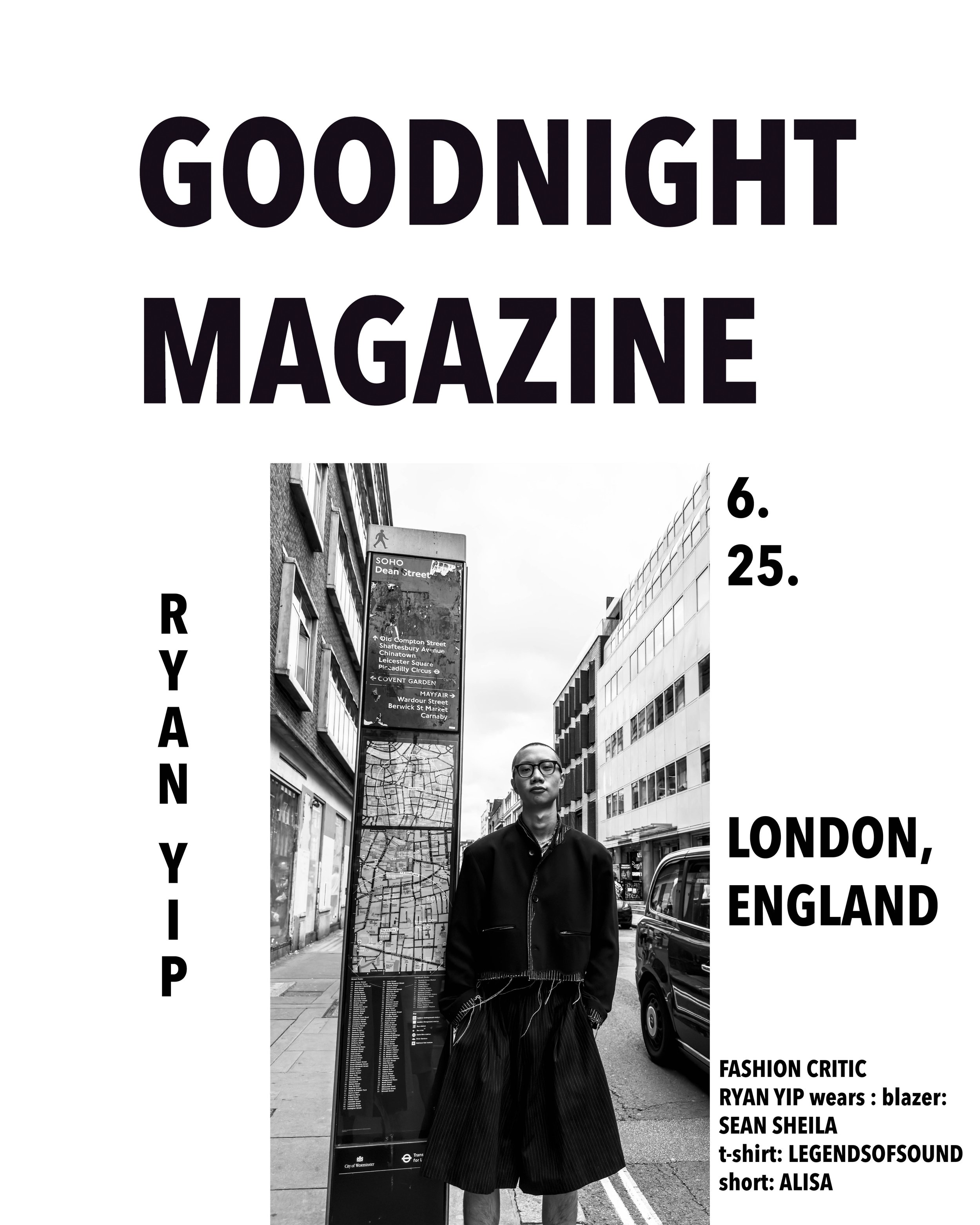 RYAN YIP about fashion w goodnight