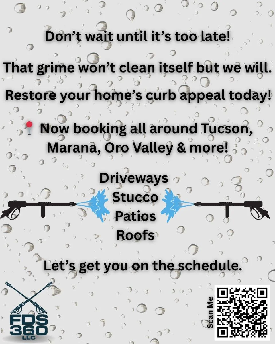 Don&rsquo;t wait until the grime takes over!
FDS 360 LLC is restoring curb appeal all over Tucson, Marana, Oro Valley &amp; surrounding areas.
Driveways, stucco, patios, roofs &amp; more. We clean it all.
Veteran-owned. Trusted. Local.
📲 Scan the QR