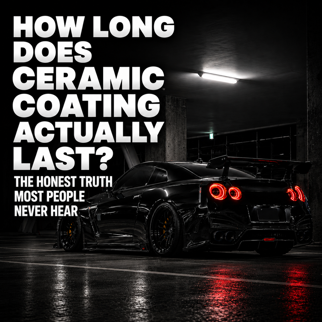 How Long Does Ceramic Coating Actually Last? The Honest Truth Most People Never Hear