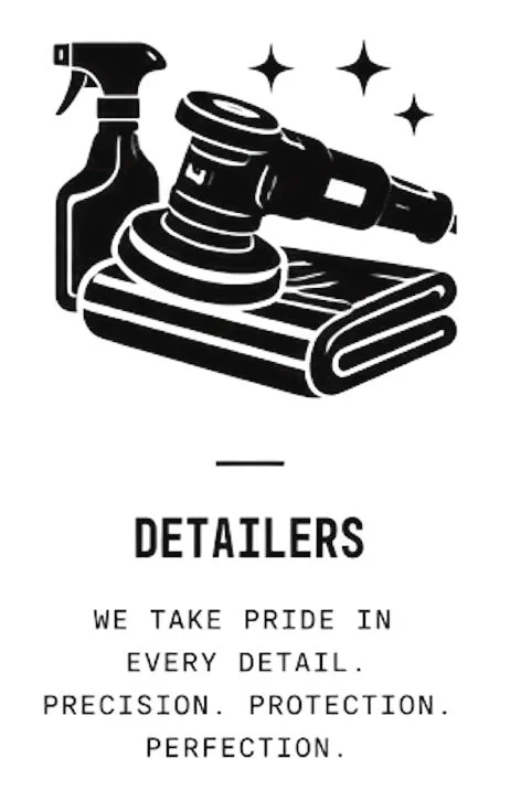 Black and white illustration of a spray bottle, a gavel, and folded cloth with sparkling stars above, accompanied by the word 'DETAILERS' and the text 'We take pride in every detail. Precision. Protection. Perfection.'