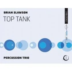 Album cover for Brian Slawson's 'Top Tank' by Percussion Trio, featuring abstract blue circles on a pale background.
