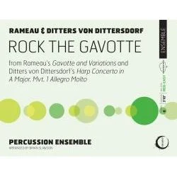 Music album cover for Rameau & Ditters von Dittersdorf's rock the Gavotte, performed by Percussion Ensemble, featuring a white background with green and light green circles.