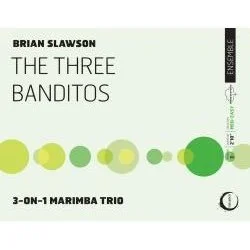 Album cover for 'The Three Banditos' by Brian Slawson, featuring a white background with various green circles representing marimbas.