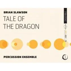 Book cover titled 'Tale of the Dragon' by Brian Slawson, featuring a design with yellow and orange circles.